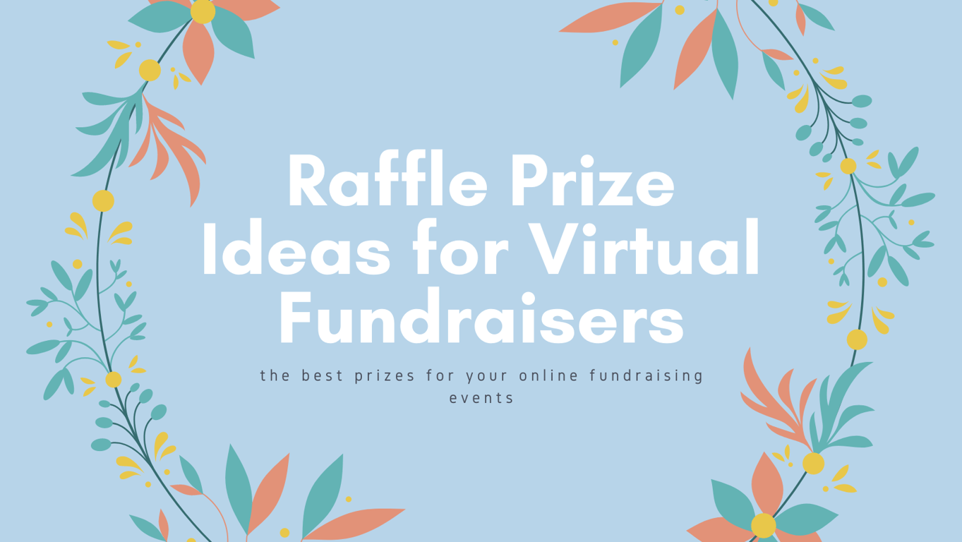 Image for Best Raffle Prizes for Virtual Fundraisers